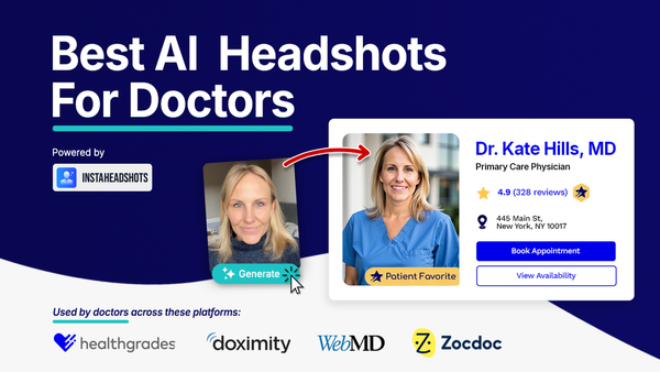 Best AI Headshots for Doctors To Elevate Your Online Profile