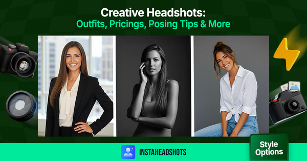 Creative Headshots: Outfits, Pricing, Posing Tips & More